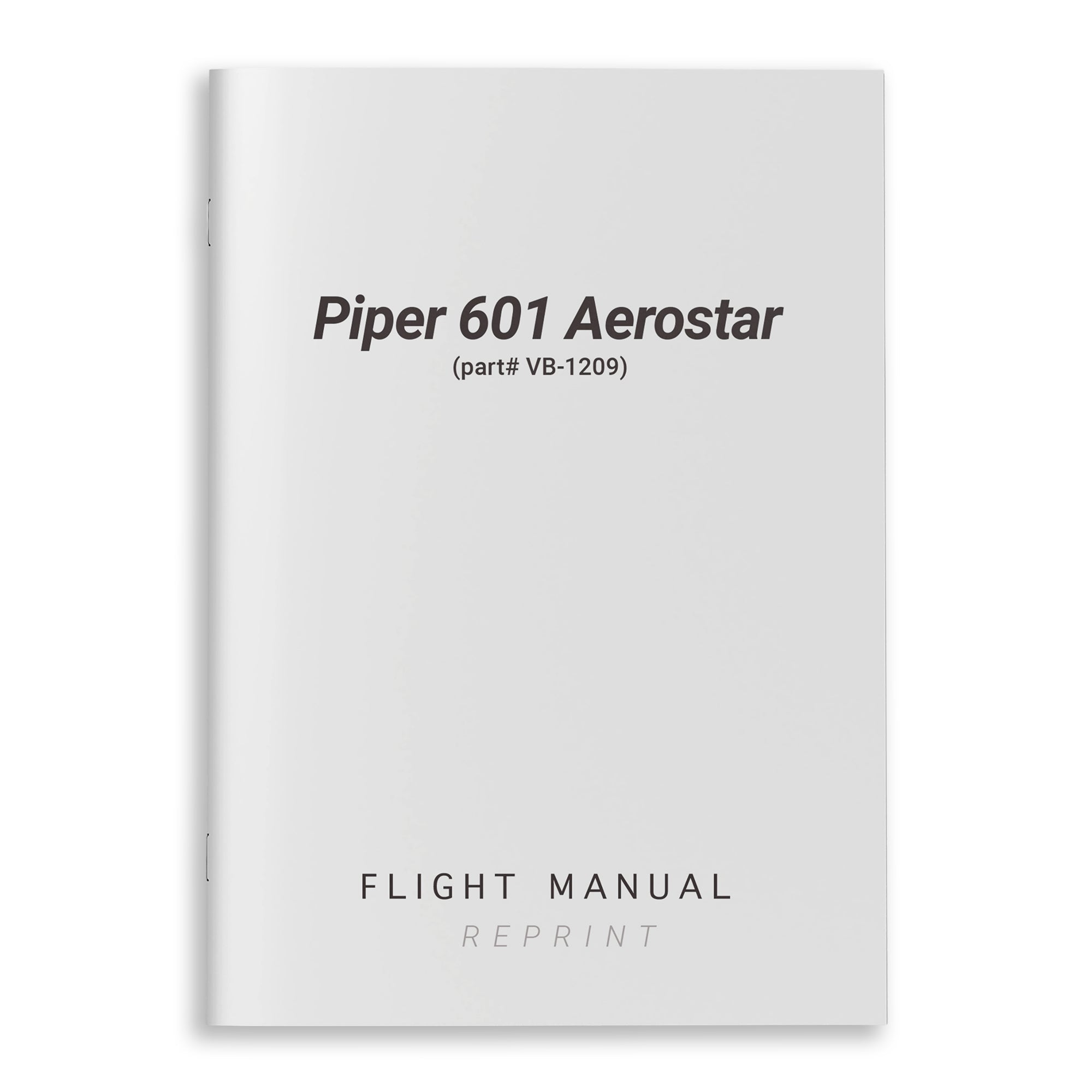 Piper 601 Aerostar Flight Manual (part# VB-1209) - PilotMall.com
