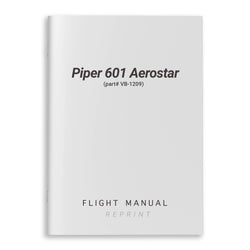 Piper 601 Aerostar Flight Manual (part# VB-1209)