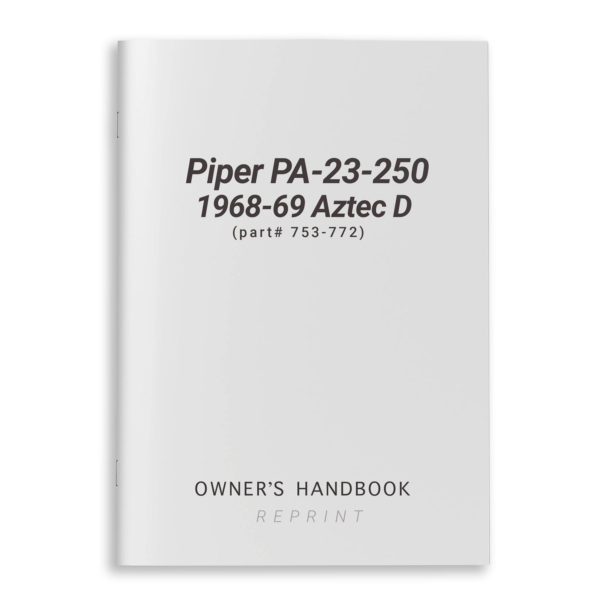 Piper PA-23-250 1968-69 Aztec D Owner's Handbook (part# 753-772)