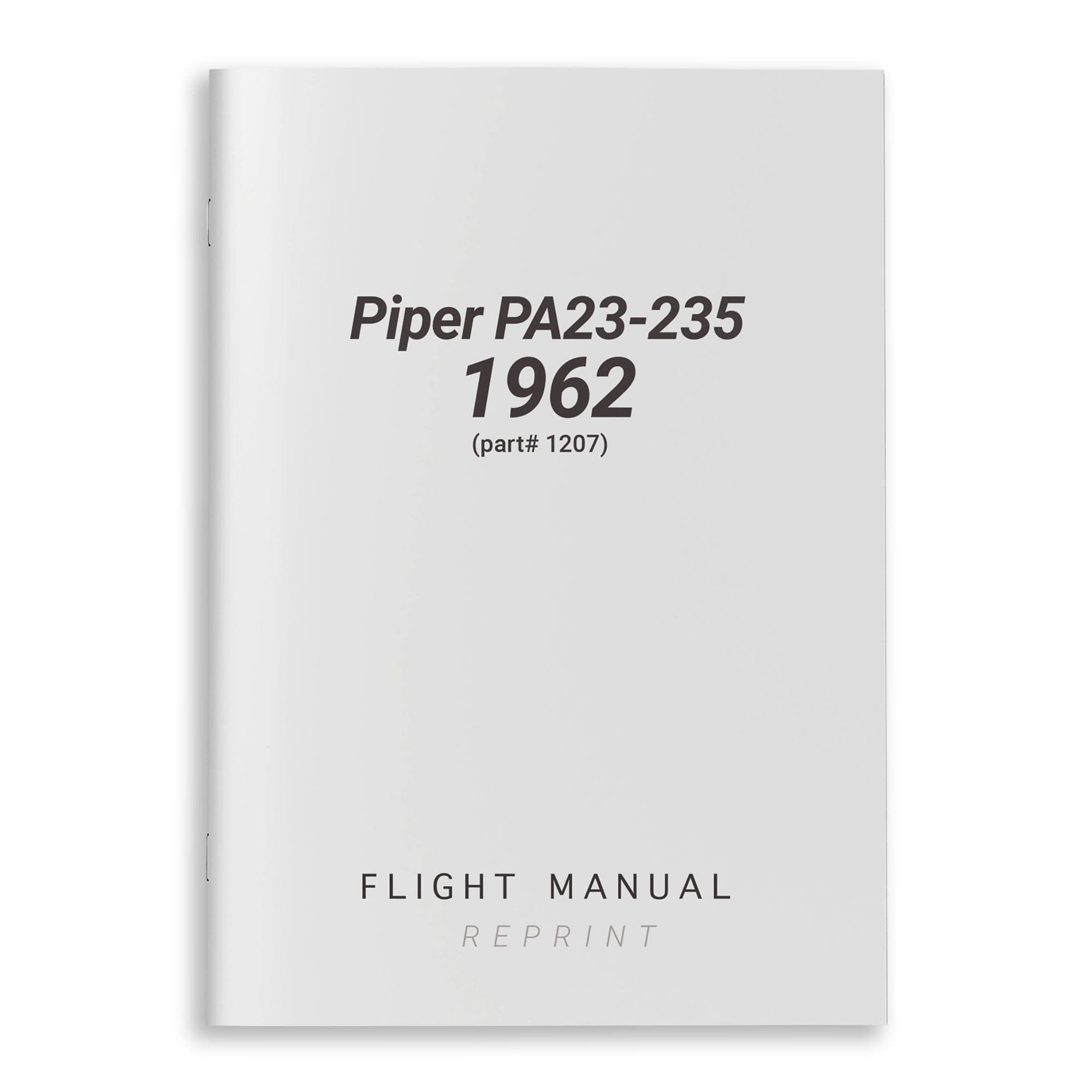 Piper PA23-235 Flight Manual 1962 (part# 1207) - PilotMall.com