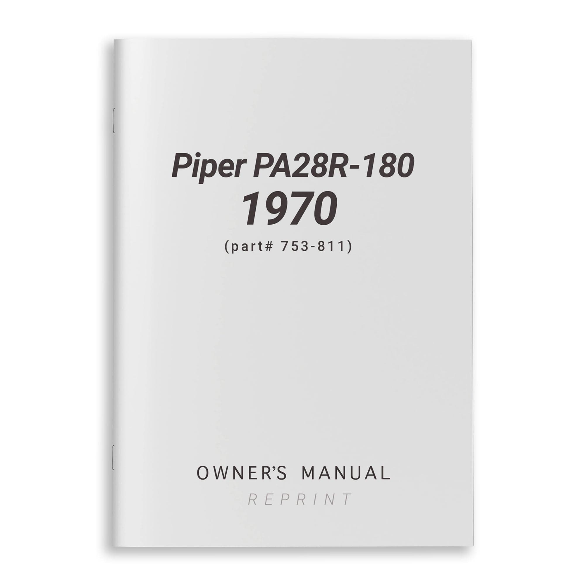 Piper PA28R-180 1970 Owner's Manual (part# 753-811)