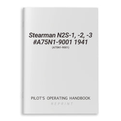 Stearman N2S-1, -2, -3 #A75N1-9001 1941 POH (A75N1-9001) - PilotMall.com