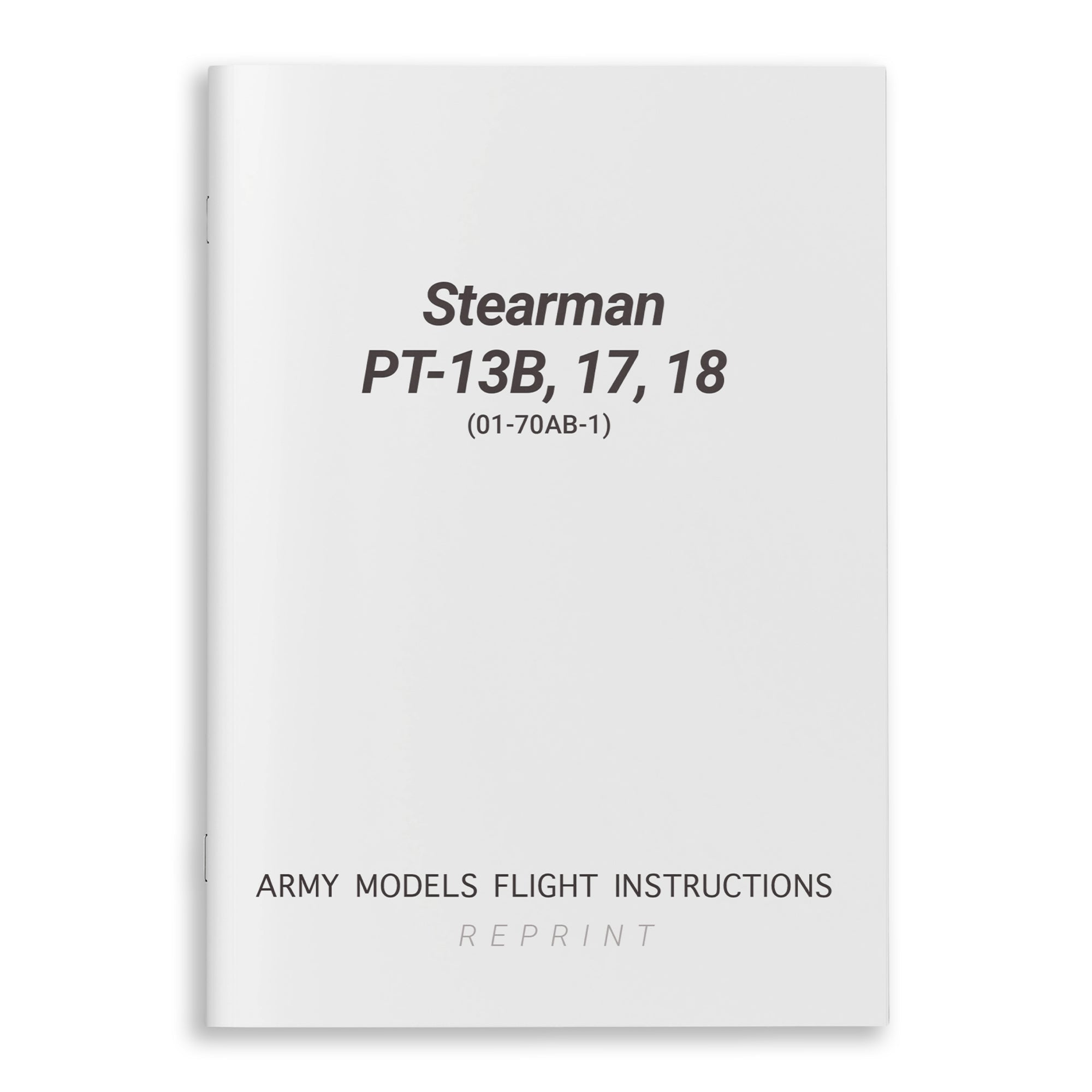 Stearman PT-13B, 17, 18 Army Models Flight Instructions (01-70AB-1) - PilotMall.com