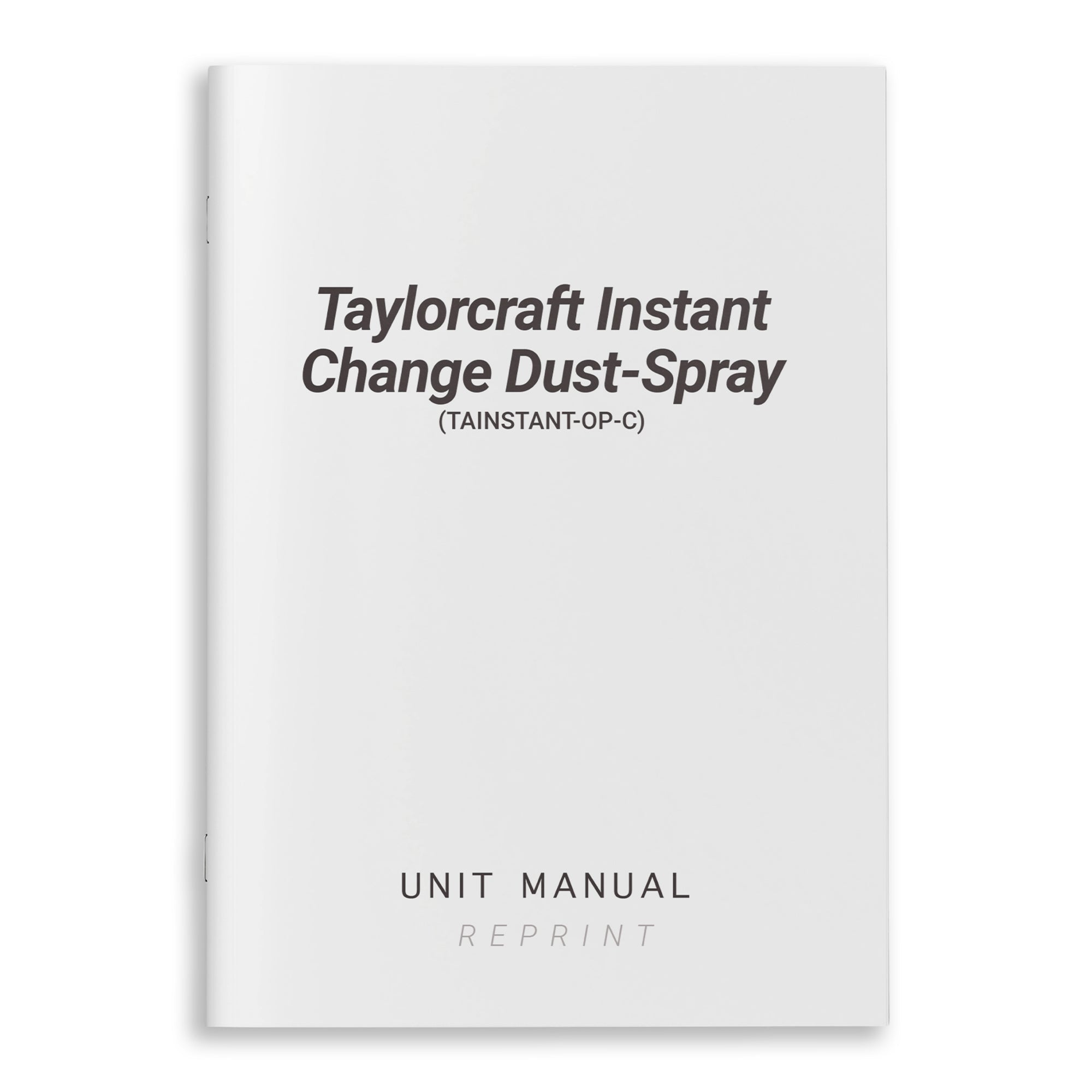 Taylorcraft Instant Change Dust-Spray Unit Manual (TAINSTANT-OP-C) - PilotMall.com